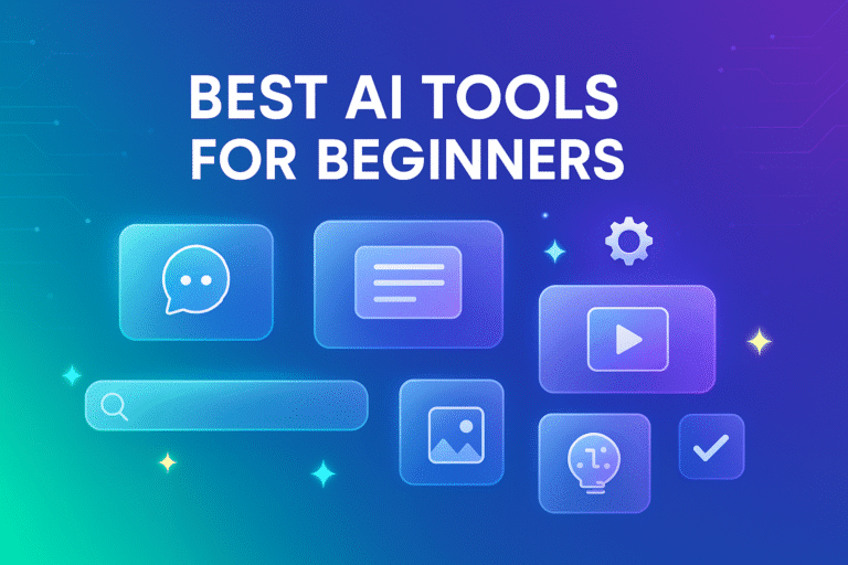 Banner titled Best AI Tools for Beginners with glowing glass icons for chat, notes, video, and creative tools over a colorful gradient tech background.